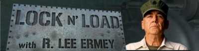 Lock N Load with R Lee Ermey